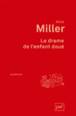 Livre Le drame de l'enfant doué Alice Miller