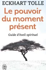 Livre Le pouvoir du moment présent Eckhart Tolle